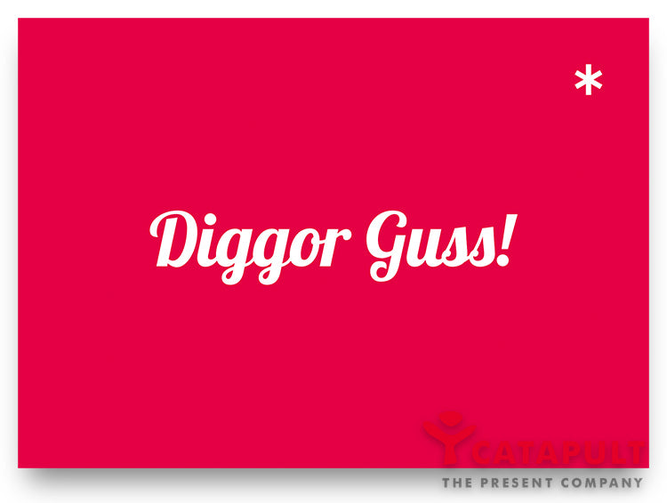 Säggssche Bosdgarde: Diggor Guss!
